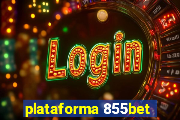 plataforma 855bet